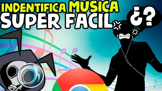 Indentifica Musicas o Canciones Super Facil  Solo con Google Chrome [upl. by Kaiulani]