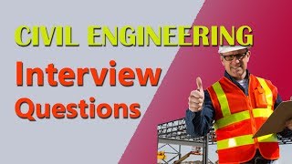 Civil Engineering Interview Questions with answers [upl. by Enrobyalc]