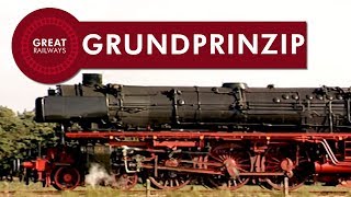 Die Dampflok Teil 1  Grundprinzip  German • Great Railways [upl. by Anneehs59]