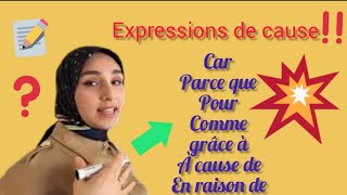 la cause السبب  expression de la cause exercice شرح بالعربية [upl. by Eiggam159]