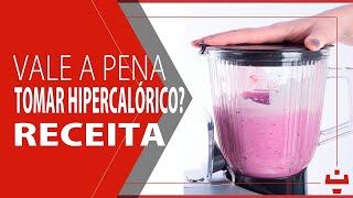 Hipercalórico  Compensa Receita caseira [upl. by Attenyw904]