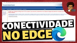 Como acessar Conectividade Social pelo Edge  Extensão IE Tab [upl. by Almallah]