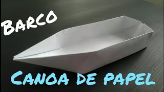 COMO HACER UN BARCO DE PAPEL  CANOA BARCO DE ORIGAMI FACIL [upl. by Meras]