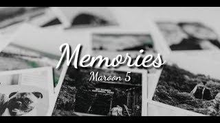 Maroon 5  Memories LYRICS [upl. by Avraham80]