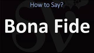 How to Pronounce Bona Fide CORRECTLY [upl. by Elleinahc]