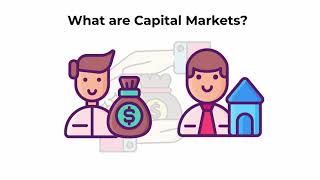 What are capital markets  Capital Markets Explained [upl. by Arakihc]