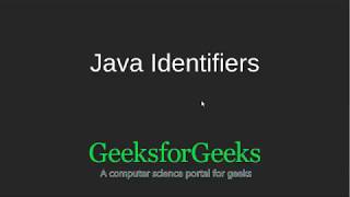 Java Identifiers  GeeksforGeeks [upl. by Eedebez5]