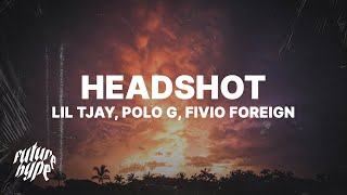 Lil Tjay  Headshot Lyrics ft Polo G amp Fivio Foreign [upl. by Naired]