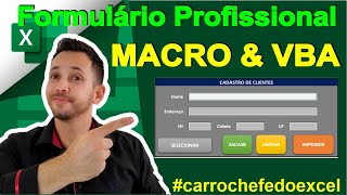 Formulário Profissional no Excel  MACRO amp VBA  Aula Completa [upl. by Tteraj]