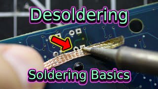 Desoldering  Soldering Basics  Soldering for Beginners [upl. by Nolra]