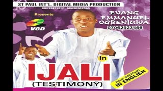 IJALI Testimony By Evang Emmanuel Ogbenjuwa [upl. by Aiza]