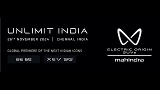 Unlimit India  Global Premiere  Mahindra Electric Origin SUVs [upl. by Tonry]