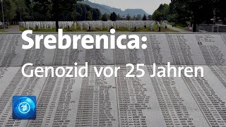 Massaker von Srebrenica jährt sich zum 25 Mal [upl. by Emilio]