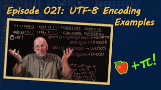 Ep 021 UTF8 Encoding Examples [upl. by Sadnac625]