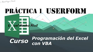 UserForm – Caso práctico 1 – Programación del Excel con VBA [upl. by Lynd544]