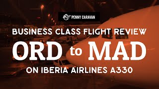 Flight Review Iberia A330300 ORD to MAD Business Class [upl. by Kenzi]