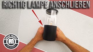 richtiger Anschluss einer Außenlampe  einzigartiges Tutorial [upl. by Birck]