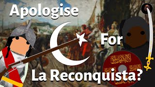 Should Spain Apologise for the Reconquista [upl. by Bertine]