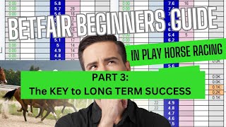 Betfair Beginners Guide In Play Horse Racing Part 3 [upl. by Nyliram]