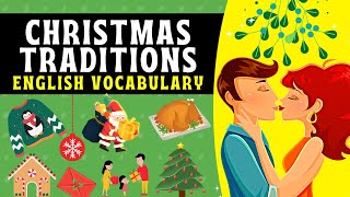 MASTER Christmas Traditions Vocabulary in 6 Minutes Explore the World of Christmas with Key Terms [upl. by Risteau830]