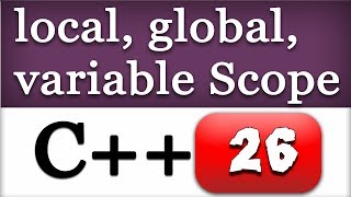 C Local Global Variable Scopes  CPP Video Tutorial [upl. by Kantor787]