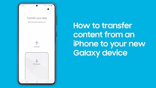 Smart Switch How to transfer content from an iPhone to your new Galaxy device [upl. by Gunter]