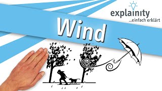 Wind einfach erklärt explainity® Erklärvideo [upl. by Naillig74]