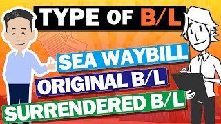 Explained about Type of BL What is the difference between Original BL Surrendered BL Waybill [upl. by Ahsiruam]