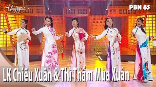 LK Chiều Xuân amp Thì Thầm Mùa Xuân Ngọc Châu PBN 85 [upl. by Sotsirhc166]