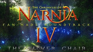 The Chronicles of Narnia 4  The Silver Chair  FanMade Soundtrack  William Maytook [upl. by Ylagam281]