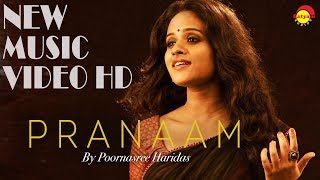 PRANAAM By Poornasree Haridas  Official Music Video HD [upl. by Enyak52]