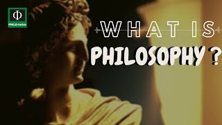 What is Philosophy Meaning of Philosophy [upl. by Colb]