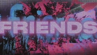 Chase Atlantic  FRIENDS Official Lyric Video [upl. by Stephannie]