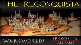 Reconquista  The Full History [upl. by Ardnikal]