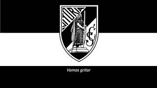 Hino do Vitória de Guimarães Legendado [upl. by Aiht]