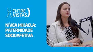 Paternidade Socioafetiva  EntreVistas [upl. by Ojok]