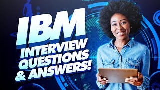 IBM Interview Questions and TOPSCORING ANSWERS IBM Job Interview TIPS [upl. by Swisher151]