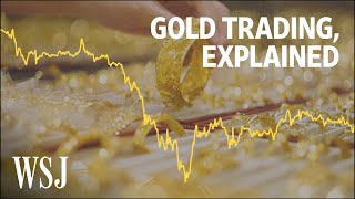 The Volatility of the Gold Market Explained  WSJ [upl. by Aba]