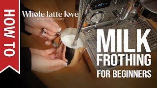 How To Milk Frothing for Beginners 5 Tips [upl. by Disario]