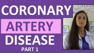 Coronary Artery Disease CAD Anatomy Nursing Heart Disease Pathophysiology Treatment Part 1 [upl. by Annavoig797]