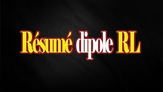 Resumé dipole RL bac [upl. by Friederike990]