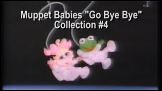 Muppet Babies  quotGo Bye Byequot Collection 4 [upl. by Macnamara495]