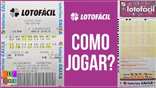 Como Jogar na LOTOFÁCIL  Vídeo explicativo   Loteria Federal [upl. by Brodsky467]