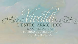 Vivaldi LEstro Armonico  12 Concertos Op 3 Full album [upl. by Gabi]