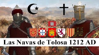 Battle of Las Navas de Tolosa 1212 AD  The Reconquista 7181492 AD [upl. by Fidele989]